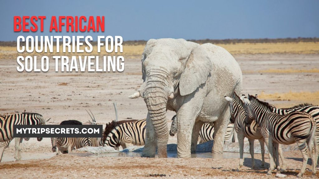 Best African Countries for Solo Travel