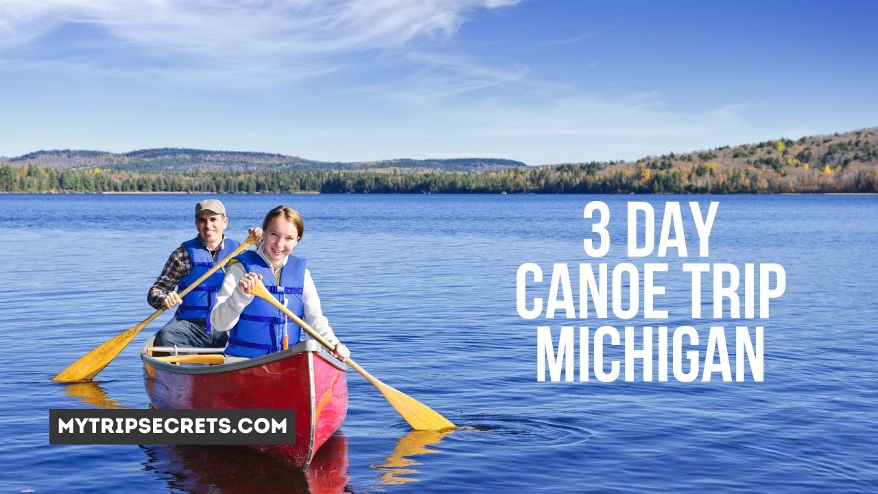 3 Day Canoe Trip Michigan