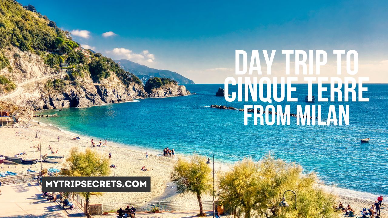 Day Trip to Cinque Terre from Milan